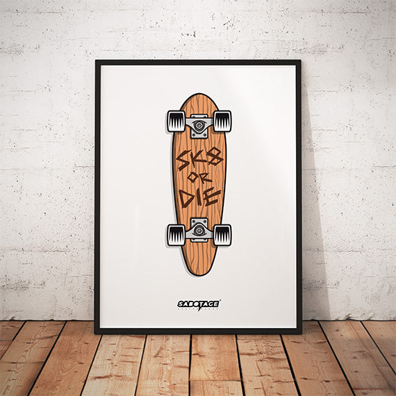 Affiche SK8 OR DIE