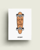 Affiche SK8 OR DIE